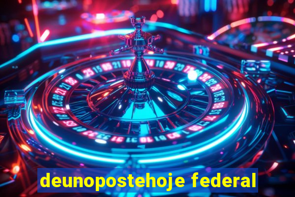 deunopostehoje federal